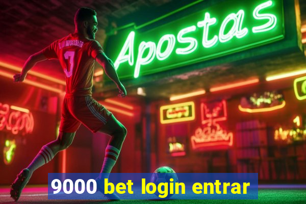 9000 bet login entrar